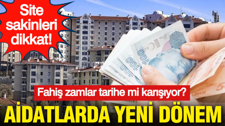 aidatlarda-yeni-donem-fahis-zamlar-tarihe-karisiyor-sjcAVPj9
